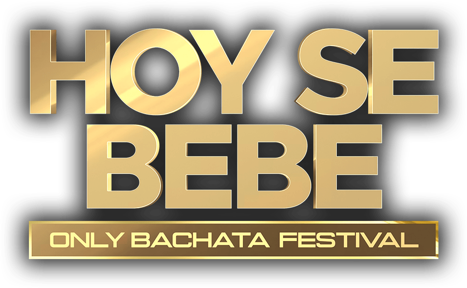Hoy Se Bebe - Only Bachata Festival